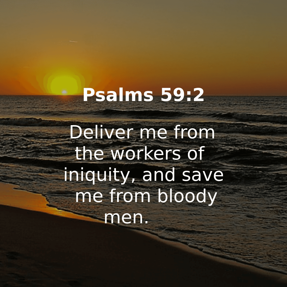 Psalms 59:2 - Bibleverses.net