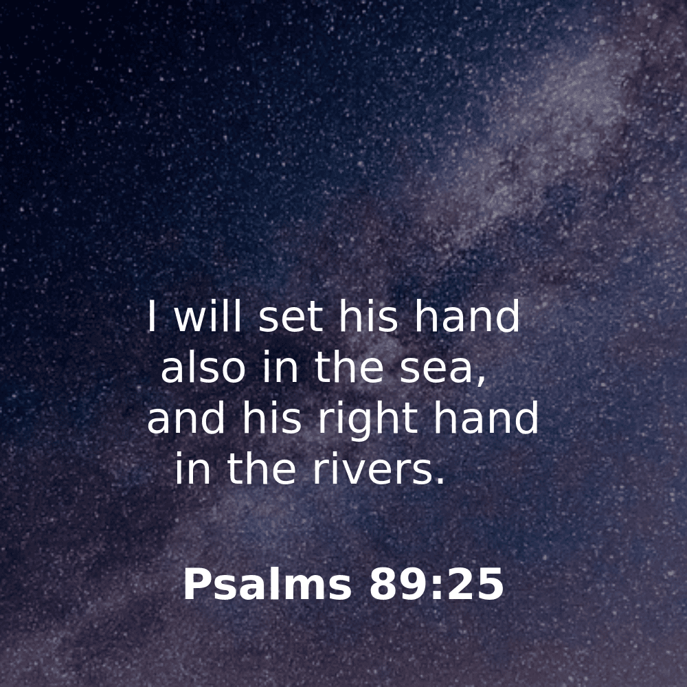 Psalms 89:25 - Bibleverses.net