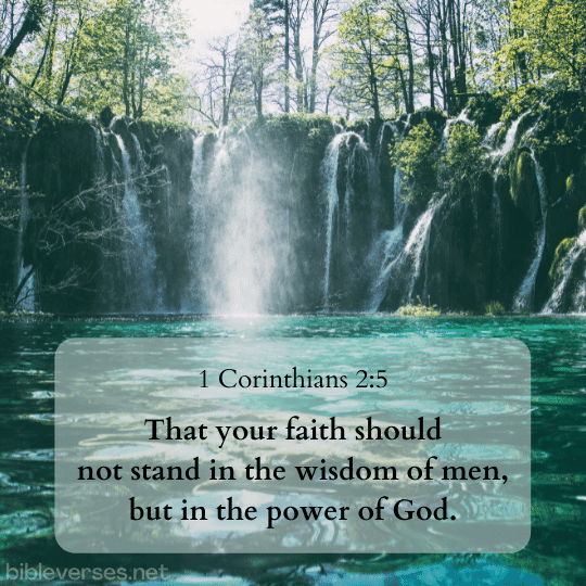 1 Corinthians 2:5 - Bibleverses.net