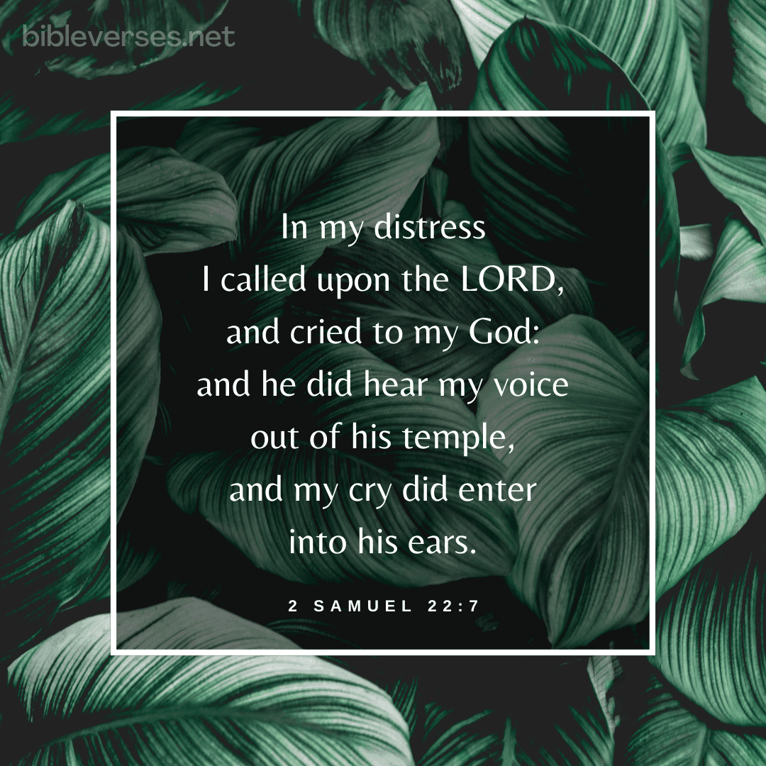 2 Samuel 22:7 - Bibleverses.net