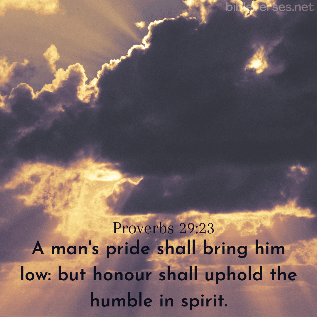 Proverbs 29:23 - Bibleverses.net