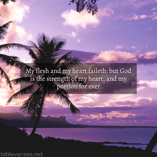 Psalms 73:26 - Bibleverses.net