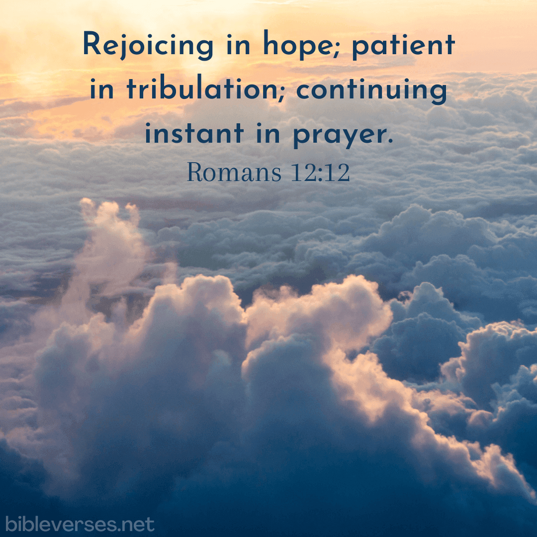 Romans 12:12 - Bibleverses.net