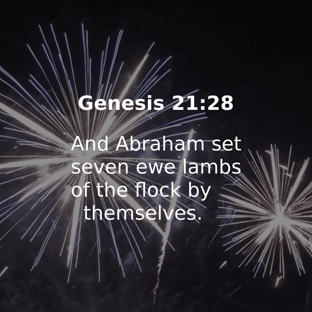 Genesis 21:28 - Bibleverses.net