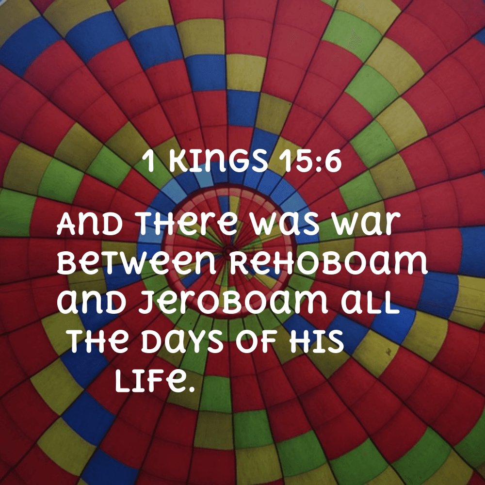 1 Kings 15:6 - Bibleverses.net