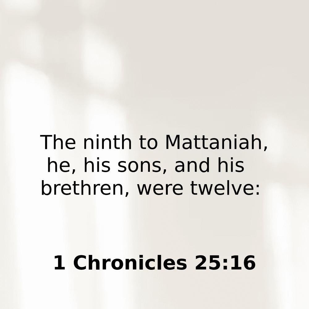 1 Chronicles 25:16 - Bibleverses.net
