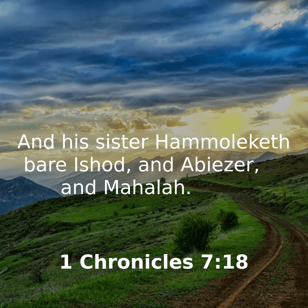 1 Chronicles 7:18 - Bibleverses.net