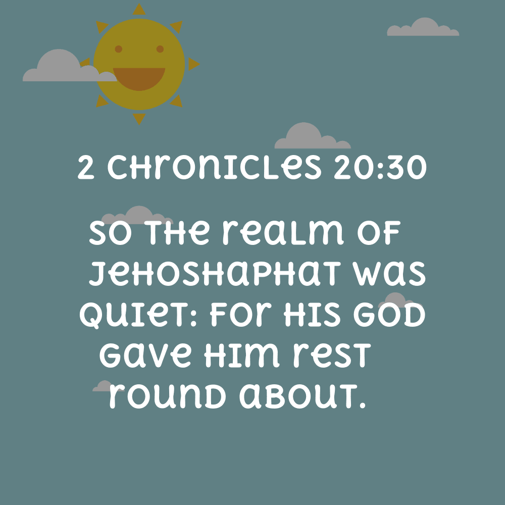 2 Chronicles 20:30 - Bibleverses.net