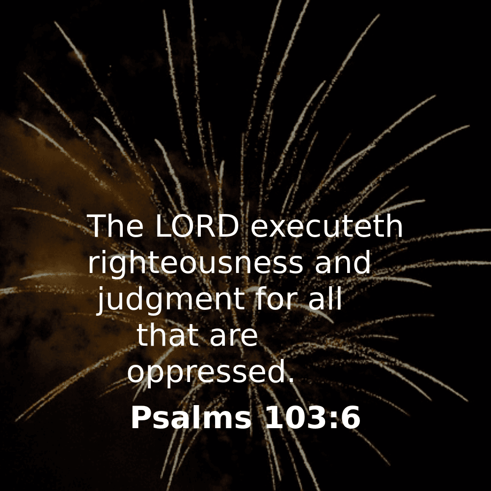 Psalms 103:6 - Bibleverses.net
