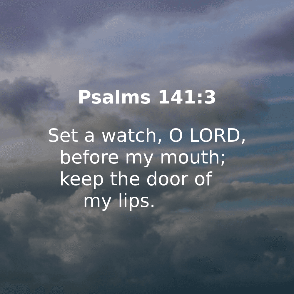 Psalms 141:3 - Bibleverses.net
