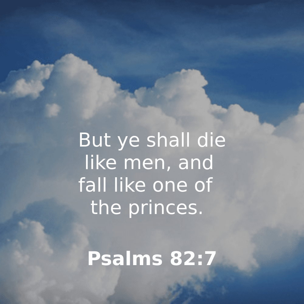 Psalms 82:7 - Bibleverses.net