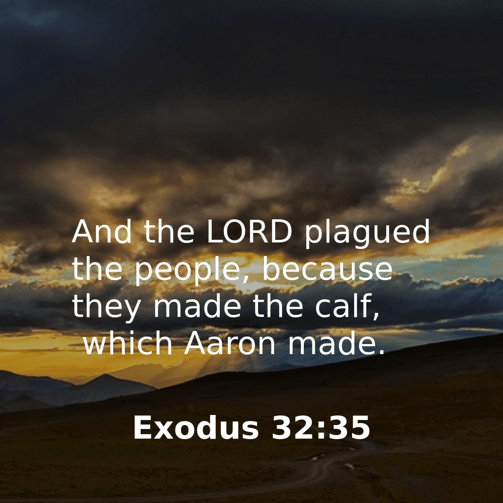 Exodus 32:35 - Bibleverses.net