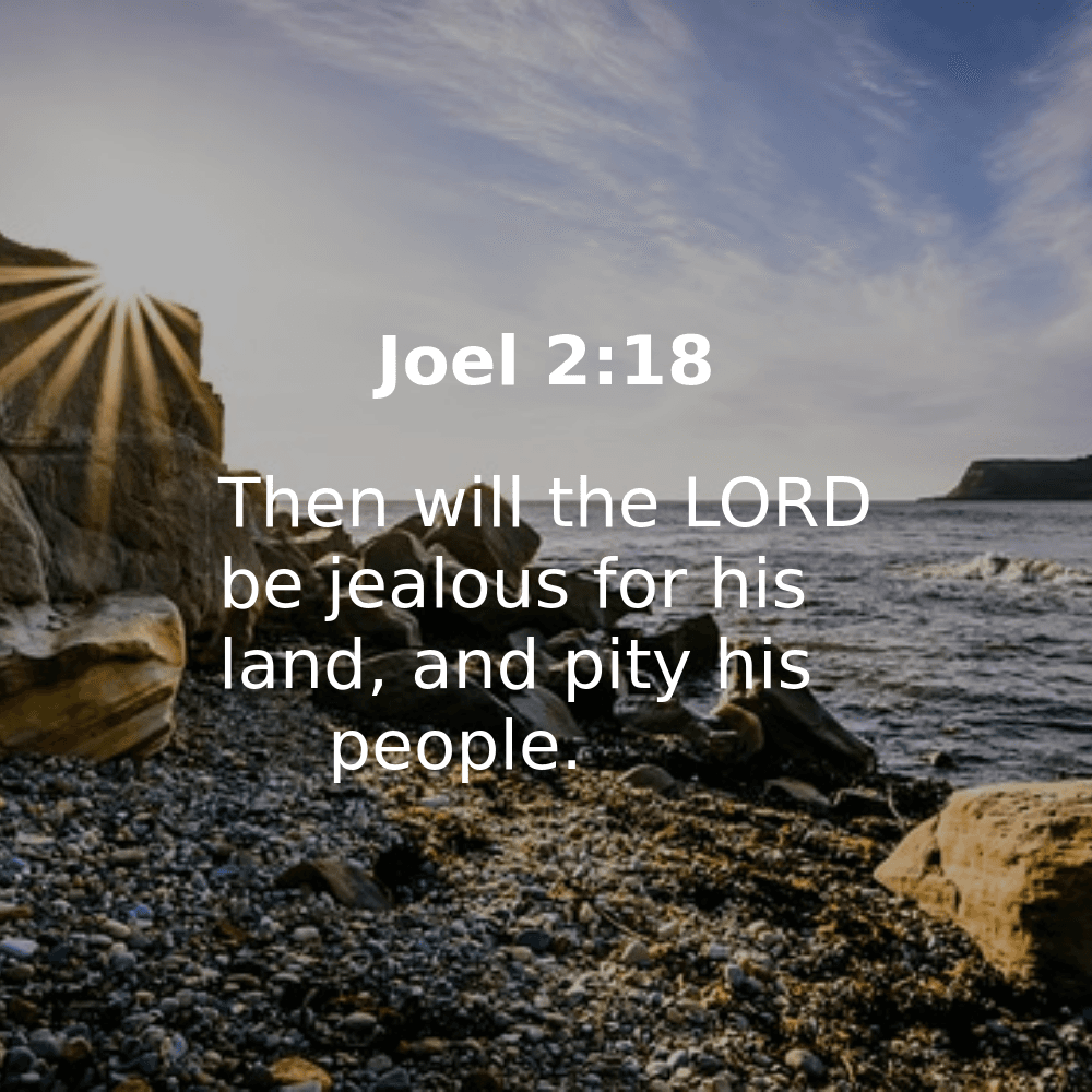Joel 2:18 - Bibleverses.net