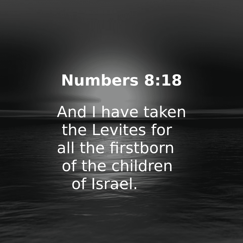 Numbers 8:18 - Bibleverses.net