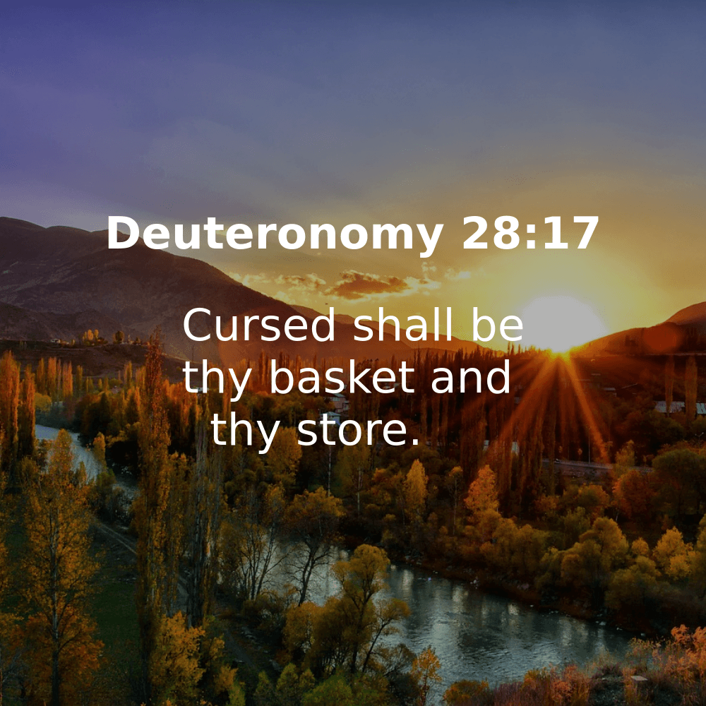 Deuteronomy 28:17 - Bibleverses.net
