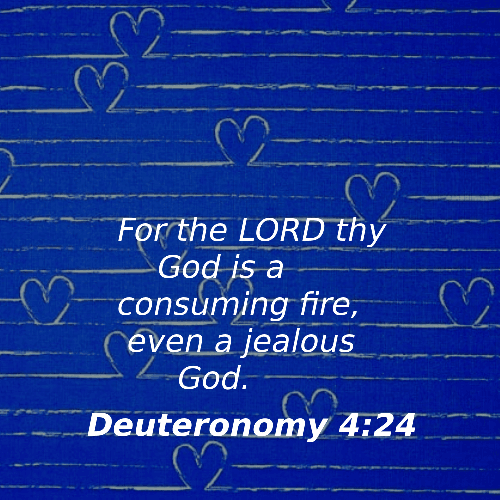 Deuteronomy 4:24 - Bibleverses.net