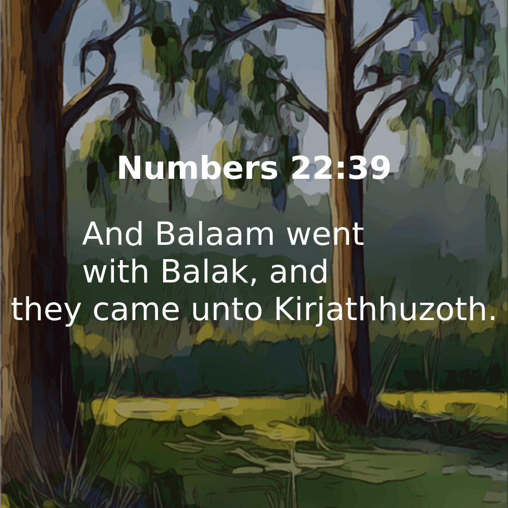 Numbers 22:39 - Bibleverses.net